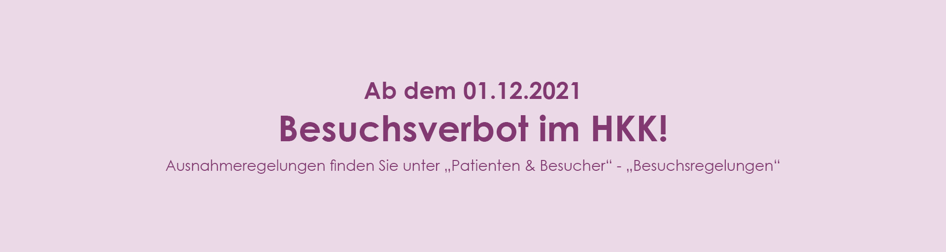 Zum Artikel: Vorausschauend handeln: Das Heidekreis-Klinikum erlässt erneut ein Besuchsverbot